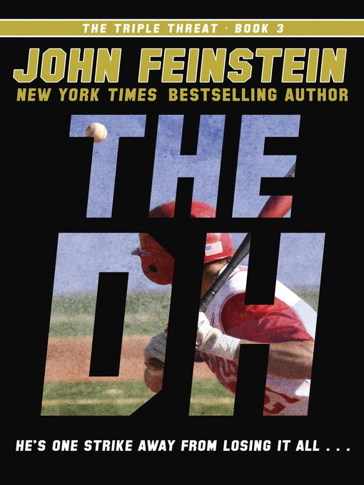 Title details for The DH by John Feinstein - Available